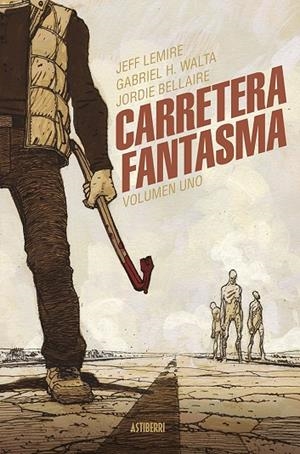 CARRETERA FANTASMA | 9788419670472 | LEMIRE, JEFF