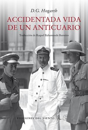 ACCIDENTADA VIDA DE UN ANTICUARIO | 9788418227493 | HOGARTH, D.G.
