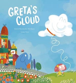GRETA'S CLOUD | 9788410074361 | HERNANDEZ SEVILLANO, DAVID / VERA, LUISA