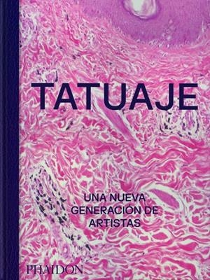 TATUAJE | 9781838668068 | EDITORES PHAIDON / SNAPE, ALICE