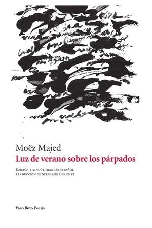 LUZ DE VERANO SOBRE LOS PÁRPADOS | 9788419693600 | MAJED, MOEZ