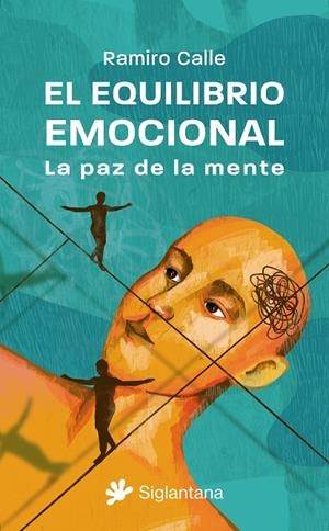 EQUILIBRIO EMOCIONAL, EL | 9788410179080 | CALLE, RAMIRO