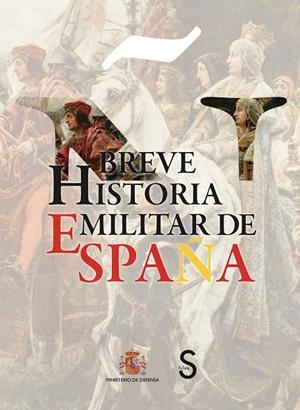 BREVE HISTORIA MILITAR DE ESPAÑA | 9788419661869 | GARCÍA HERNÁN, ENRIQUE