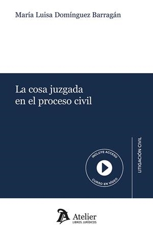 COSA JUZGADA EN EL PROCESO CIVIL | 9788410174139 | DOMINGUEZ, MARIA LUISA