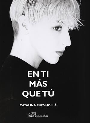 EN TI MÁS QUE TU | 9788411708036 | RUIZ MOLLA, CATALINA