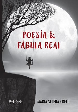 POESIA Y FABULA REAL | 9788410076563 | CRETU, MARIA SELENA