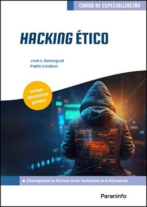 HACKING ÉTICO | 9788428362672 | ESTEBAN SÁNCHEZ, PABLO / BERENGUEL GÓMEZ, JOSE LUIS