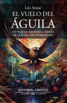VUELO DEL ÁGUILA, EL | 9788419387295 | ARTÉSE NETO, LÉO