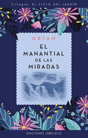 MANANTIAL DE LAS MIRADAS, EL | 9788411721097 | GRIAN