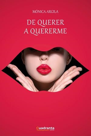 DE QUERER A QUERERME | 9788410125162 | ARGILA, MÓNICA