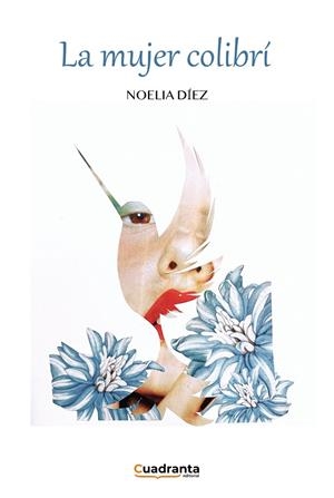 MUJER COLIBRÍ, LA | 9788410125063 | DÍEZ, NOELIA