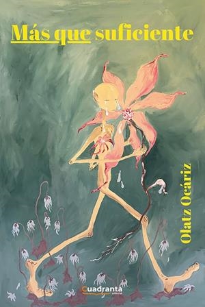 MÁS QUE SUFICIENTE | 9788410125070 | OCÁRIZ, OLATZ