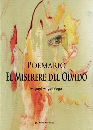 MISERERE DEL OLVIDO, EL | 9798851000270 | RODRÍGUEZ VEGA, MIGUEL ÁNGEL