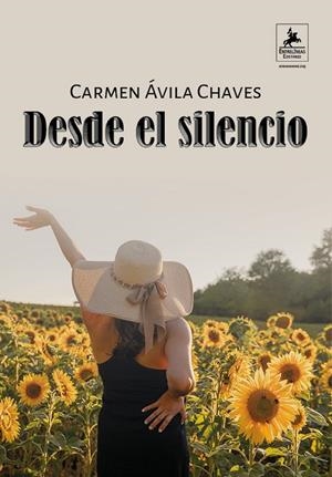 DESDE EL SILENCIO | 9788412789782 | AVILA CHAVES, CARMEN