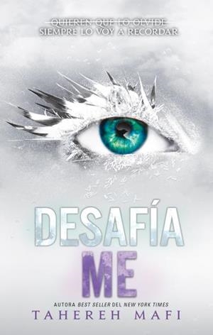 SAGA DESTROZAME. DESAFIAME | 9788492918782 | MAFI, TAHEREH