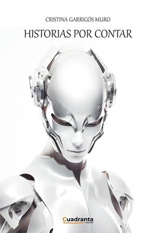 HISTORIAS POR CONTAR | 9788410125094 | GARRIGÓS MURO, CRISTINA