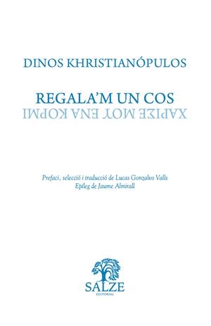 REGALA'M UN COS | 9788409579150 | KHRISTIANÓPULOS, DINOS