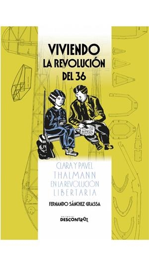 VIVIENDO LA REVOLUCIÓN DEL 36 | 9788417190347 | THALMANN, CLARA