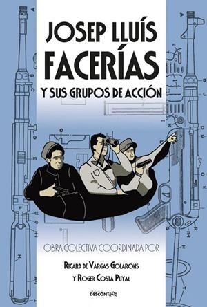 JOSEP LLUÍS FACERÍAS Y SUS GRUPOS DE ACCION | 9788418283130 | DE VARGAS GOLARONS, RICARD