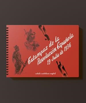 ESTAMPAS DE LA REVOLUCIÓN ESPAÑOLA | 9788418283253 | REY VILA, JOSÉ LUÍS