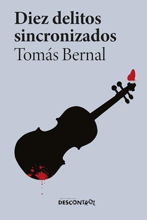 DIEZ DELITOS SINCRONIZADOS | 9788418283604 | BERNAL, TOMÁS