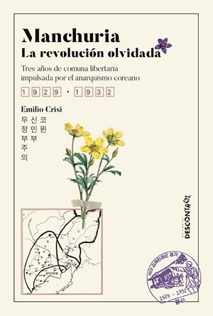 MANCHURIA, LA REVOLUCIÓN OLVIDADA | 9788418283611 | CRISI, EMILIO