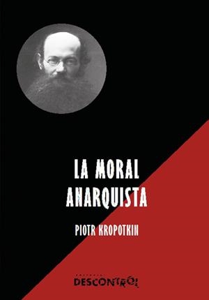 MORAL ANARQUISTA, LA | 9788416553242 | KROPOTKIN, PIOTR