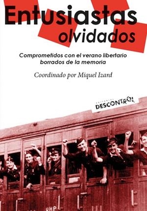 ENTUSIASTAS OLVIDADOS | 9788416553679 | IZARD, MIQUEL