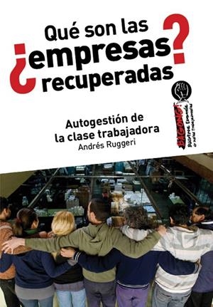 QUÉ SON LAS EMPRESAS RECUPERADAS? | 9788417190101 | RUGGERI, ANDRÉS