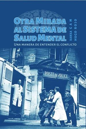 OTRA MIRADA AL SISTEMA DE SALUD MENTAL | 9788417190361 | XARXA GAM