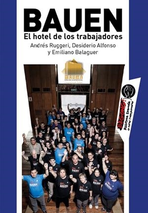 BAUEN | 9788417190422 | RUGGERI, ANDRÉS / ALFONSO, DESIDERIO / BALAGUER, EMILIANO