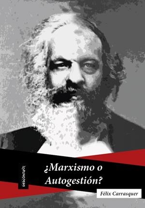 MARXISMO O AUTOGESTIÓN? | 9788416553068 | CARRASQUER, FELIX