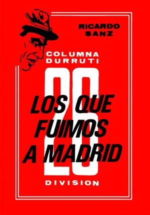 QUE FUIMOS A MADRID, LOS | 9788416553341 | SANZ GARCÍA, RICARDO