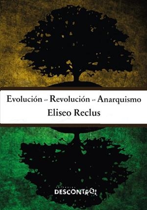 EVOLUCIÓN-REVOLUCIÓN-ANARQUISMO | 9788416553358 | RECLUS, ÉLISÉE