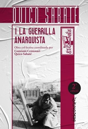 QUICO SABATÉ I LA GUERRILLA ANARQUISTA | 9788416553402 | VARGAS GOLARONS, RICARD