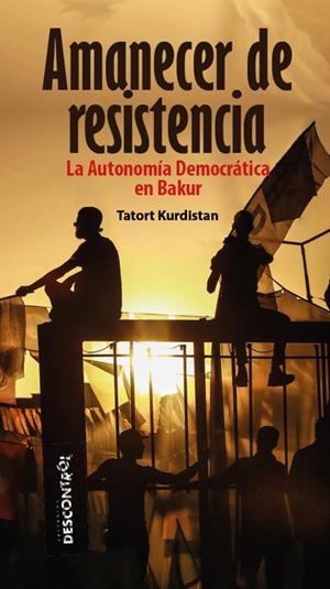 AMANECER DE RESISTENCIA | 9788417190453 | KURDISTAN, TATORT