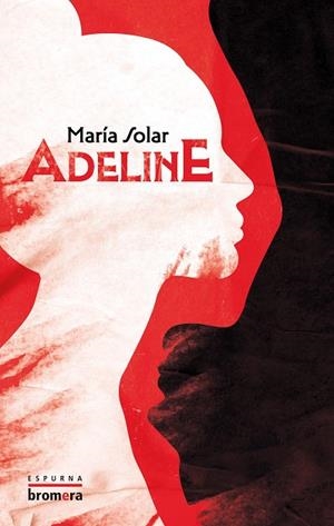 ADELINE | 9788413586168 | SOLAR, MARÍA