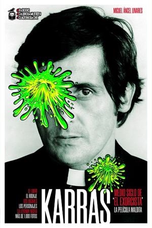 KARRAS, MEDIO SIGLO DE "EL EXORCISTA" | 9788412773910 | LINARES CLEMENTE, MIGUEL ÁNGEL