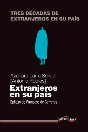 EXTRANJEROS EN SU PAÍS | 9788418492501 | ROBLES, ANTONIO