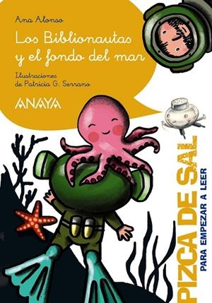 BIBLIONAUTAS Y EL FONDO DEL MAR, LOS | 9788414337080 | ALONSO, ANA