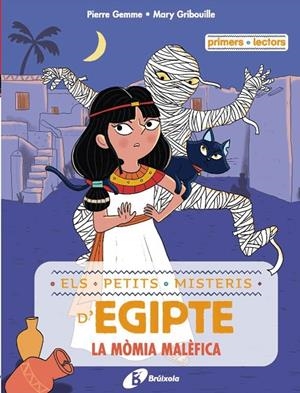 PETITS MISTERIS D'EGIPTE 02, ELS. LA MÒMIA MALÈFICA | 9788413493503 | GEMME, PIERRE