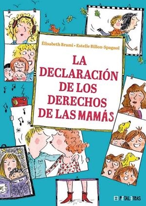 DECLARACIÓN DE LOS DERECHOS DE LAS MAMÁS, LA | 9788419893239 | BRAMI, ÉLISABETH