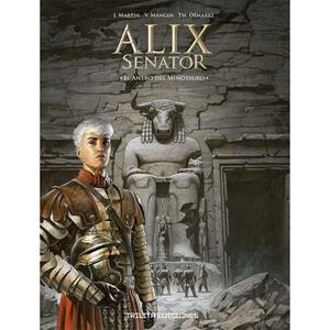 ALIX SENATOR 13 : EL ANTRO DEL MINOTAURO | 9788412800227 | MARTIN, JACQUES / DEMAREZ, THIERRY / MANGIN, VALERIE