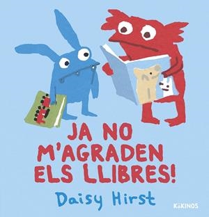 JA NO M'AGRADEN ELS LLIBRES! | 9788419475459 | HIRST, DAISY