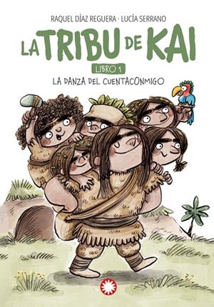 TRIBU DE LA KAI 01, LA. LA DANZA DEL CUENTACONMIGO | 9788419401977 | DÍAZ REGUERA, RAQUEL