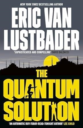 QUANTUM SOLUTION, THE | 9781803282152 | VAN LUSTBADER, ERIC