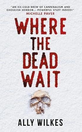 WHERE THE DEATH WAITS | 9781803367545 | WILKES, ALLY