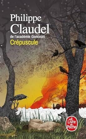 CREPUSCULE | 9782253247081 | CLAUDEL, PHILIPPE