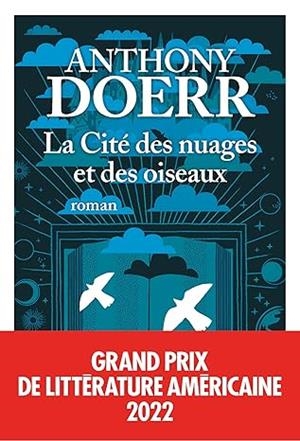 CITÉ DES NUAGES ET DES OISEAUX, LA | 9782253249030 | DOERR, ANTHONY