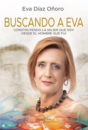 BUSCANDO A EVA | 9788412758450 | DÍAZ OÑORO, EVA